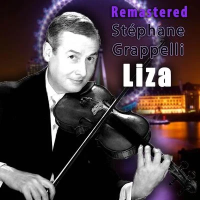 Stéphane Grappelli Liza (Remastered)