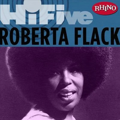 Roberta Flack Rhino Hi-Five: Roberta Flack