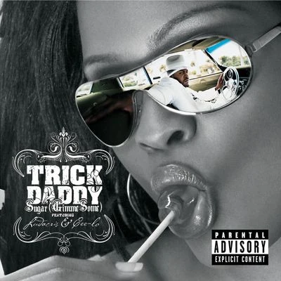 Trick Daddy Sugar (Gimme Some) (U.K. 2 track Slimline) (w Ringtones Info)