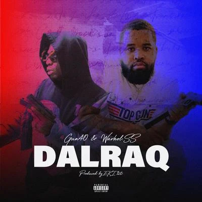 GUN40 DalRaq (feat. Warhol.Ss)