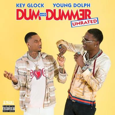 Key Glock/Young Dolph Dum and Dummer