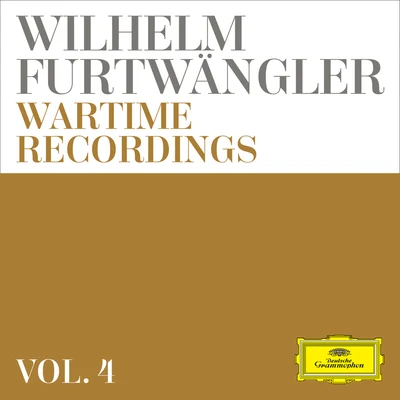 Wilhelm Furtwängler Wilhelm Furtwängler: Wartime Recordings (Vol. 4)