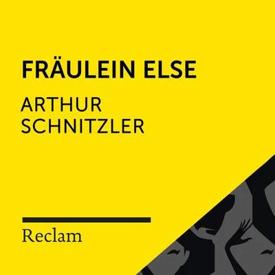 Vanida Karun/Reclam Hörbücher/Arthur Schnitzler Schnitzler: Fräulein Else (Reclam Hörbuch)