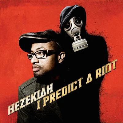 Hezekiah I predict a riot (inst)