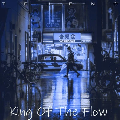 TRUENO King of the Flow