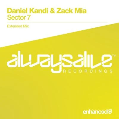 Zack Mia/Daniel Kandi Sector 7