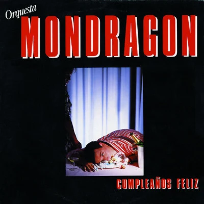 Orquesta Mondragon Cumpleaños feliz