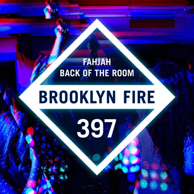 Fahjah Back of The Room (Extended Mixes)