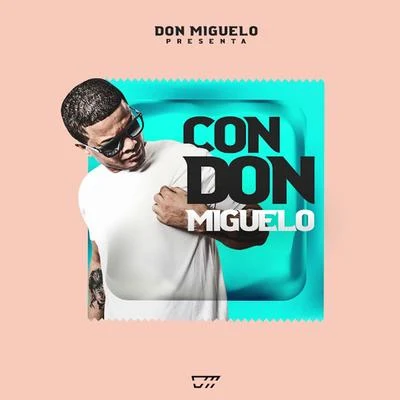 Don Miguelo Con Don Miguelo