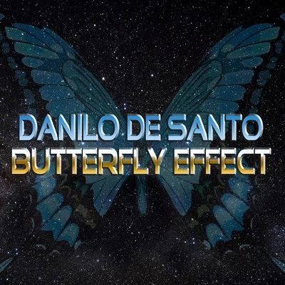 Danilo De Santo Butterfly Effect