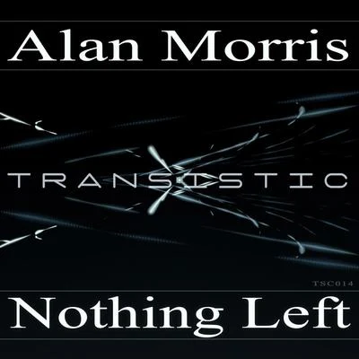 Alan Morris Nothing Left