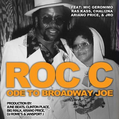 Roc C Ode to Broadway Joe