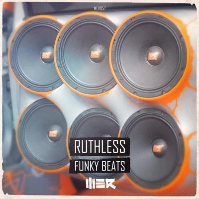 Ruthless Funky Beats (Edit)