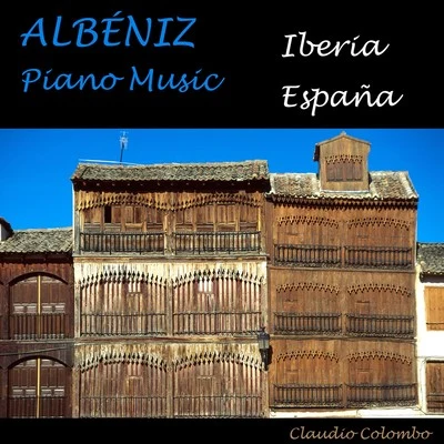 Claudio Colombo Albéniz: IberiaEspaña