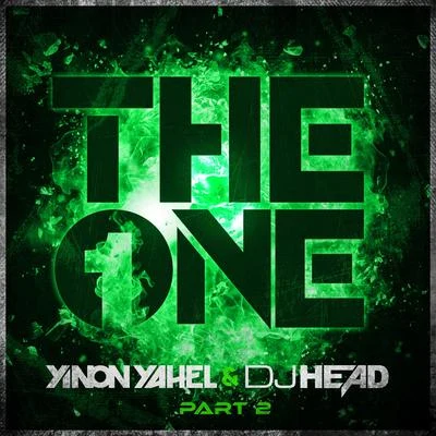 DJ HEAD/Yinon Yahel The One, Pt. 2 (Remixes)