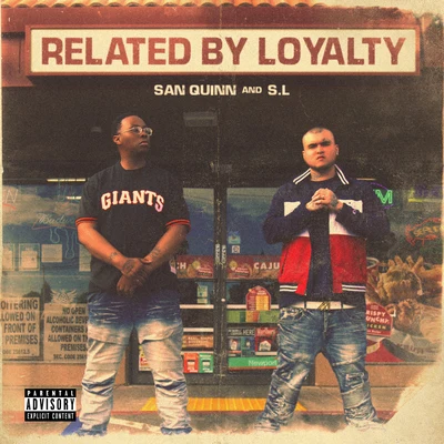 San Quinn/S.L Related By Loyalty