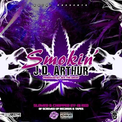 J.D. Arthur Smokin' (DJ Red Remix)