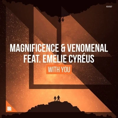 Venomenal/Magnificence With You