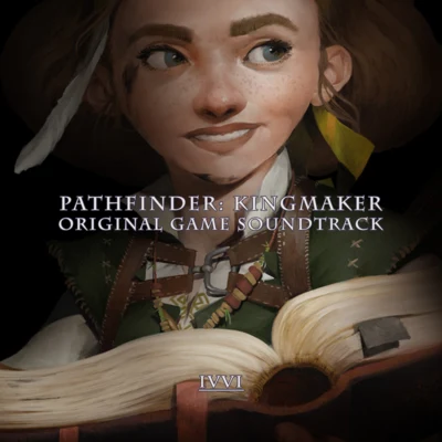 Dmitry V. Silantiev/Alexander Fomichev/Sergey Eybog/Mikhail Kotov/Dryante/Inon Zur PATHFINDER: KINGMAKER ORIGINAL GAME SOUNDTRACK