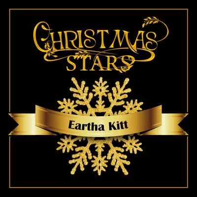 Eartha Kitt Christmas Stars: Eartha Kitt