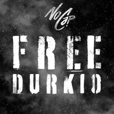 NoCap Free Durkio