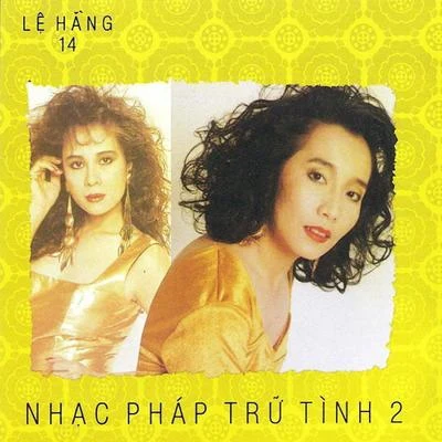 Ngoc Lan Nhạc Pháp Trữ Tình 2