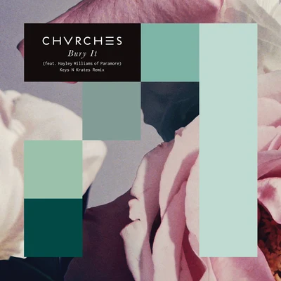 CHVRCHES/Hayley Williams Bury It