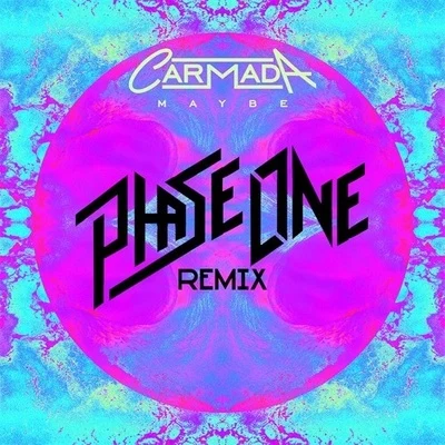 PhaseOne Maybe (PhaseOne Remix)