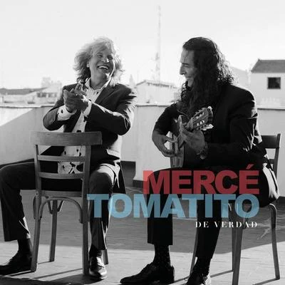 Tomatito/José Mercé De Verdad