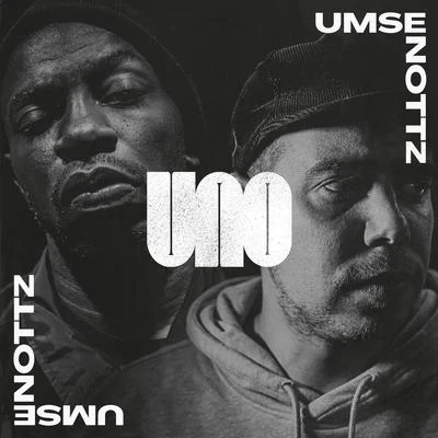 Umse/Nottz Uno