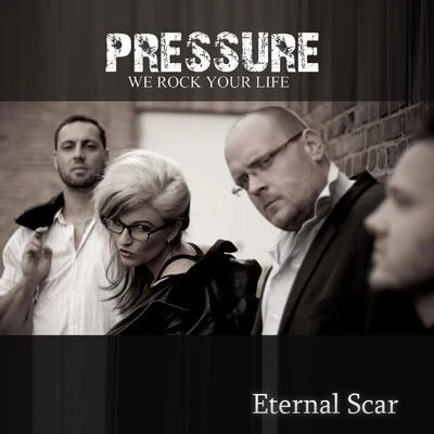 Pressure Eternal Scar