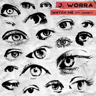 J. Worra Watch Me