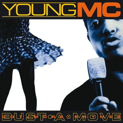 Young MC Bust A MoveGot More Rhymes