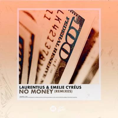 Emelie Cyréus/Laurentius No Money (Remixes)