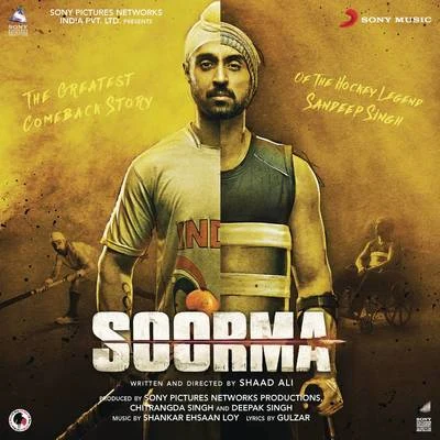 Shankar-Ehsaan-Loy Soorma (Original Motion Picture Soundtrack)