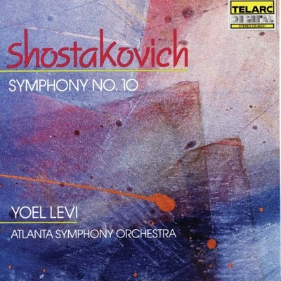 Yoel Levi/Atlanta Symphony Orchestra Shostakovich: Symphony No. 10