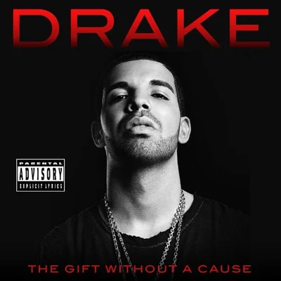 Drake The Gift Without The Curse