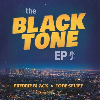 Freddie Black/Tone Spliff The Black Tone EP