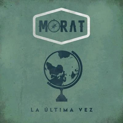 Morat La Última Vez