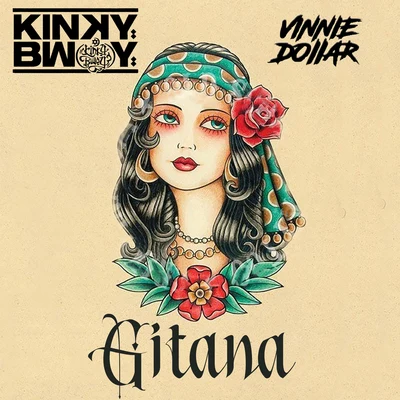 Kinky Bwoy/Vinnie Dollar Gitana