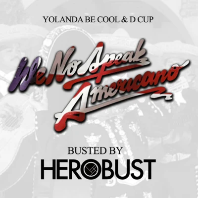 Dcup/Yolanda Be Cool We No Speak Americano