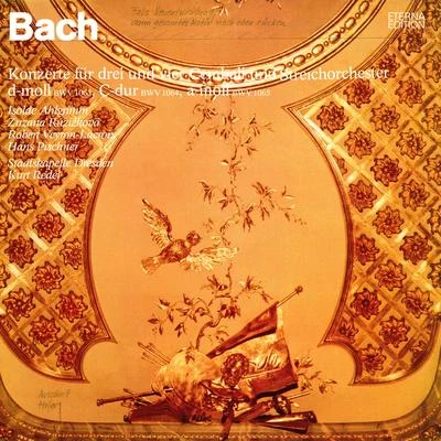 Staatskapelle Dresden/Kurt Redel/Isolde Ahlgrimm/Zuzana Ružicková/Robert Veyron-Lacroix/Hans Pischner Bach: Konzerte für drei und vier Cembali und Streichorchester