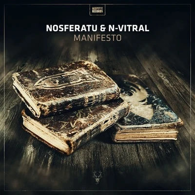 Nosferatu/N-Vitral Manifesto