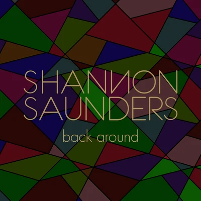 Shannon Saunders Back Around