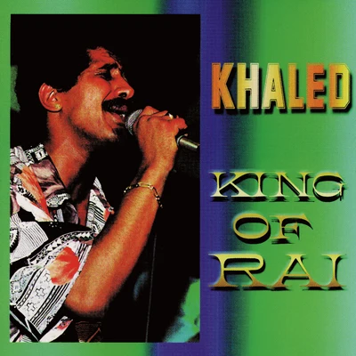 Khalèd King of Rai