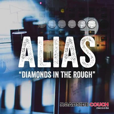 Alias Diamonds In the Rough