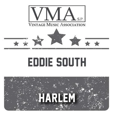 Eddie South Harlem