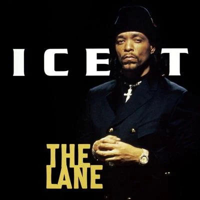 Ice T The Lane