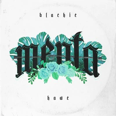 Kawe/Blackie. Menta