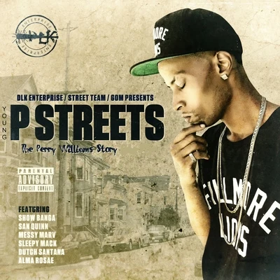 Young P Streets The Perry Williams Story